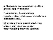 Strateginių grupių analizė 9 puslapis
