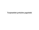 Tarptautinės prekybos veikimo sfera 10 puslapis