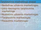 Tarptautinių rinkų pasirinkimas plečiant veiklą 14 puslapis