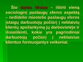 Tyrimų metodologija: paslaugų sferos darbuotojų požiūris į neblaivius asmenis 4 puslapis