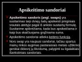 Valiutinė rinka. Valiutiniai būsimieji, pasirinkimo sandoriai, apsikeitimas 17 puslapis