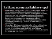 Valiutinė rinka. Valiutiniai būsimieji, pasirinkimo sandoriai, apsikeitimas 19 puslapis