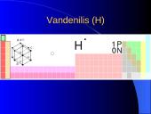 Vandenilio kilmė, izotopai, paplitimas, gavimas, junginiai bei pritaikymas 9 puslapis