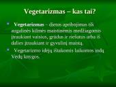 Vegetarizmas – kas tai? 2 puslapis