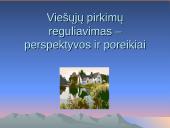 Viešųjų pirkimų reguliavimas – perspektyvos ir poreikiai