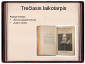 Viljamas Šekspyras - anglų rašytojas, poetas ir dramaturgas  12 puslapis