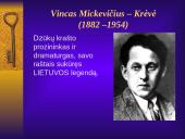 Vincas Mickevičius - Krėvė (1882 - 1954)