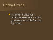 Bankų raida nuo 1940 metų iki šių dienų 3 puslapis