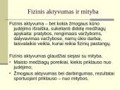Fizinio aktyvumo ir sveikos mitybos svarba 2 puslapis