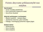 Fizinio aktyvumo ir sveikos mitybos svarba 6 puslapis