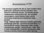 FTP serveriai, jų tipai ir tikslai 9 puslapis