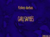 Garų savybės