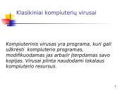 Informacinė sauga: "Kenkėjiškos" programos 7 puslapis