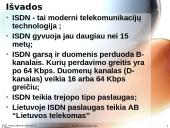 ISDN technologijos Lietuvoje 13 puslapis