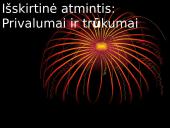 Išskirtinė atmintis: privalumai ir trūkumai
