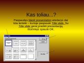 Kaip naudotis PowerPoint? 3 puslapis