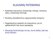 Klausimų pateikimas 15 puslapis