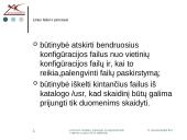 LINUX/UNIX sandara. Katalogai, jų organizavimas ir darbas su jais LINUX sistemoje 11 puslapis