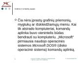 LINUX/UNIX sandara. Katalogai, jų organizavimas ir darbas su jais LINUX sistemoje 15 puslapis