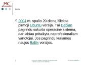 LINUX/UNIX sandara. Katalogai, jų organizavimas ir darbas su jais LINUX sistemoje 4 puslapis