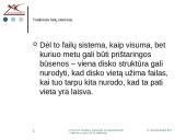 LINUX/UNIX sandara. Katalogai, jų organizavimas ir darbas su jais LINUX sistemoje 7 puslapis