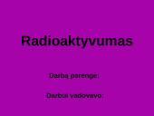 Kas yra radioaktyvumas?