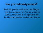 Kas yra radioaktyvumas? 2 puslapis