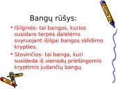 Svyravimų ir bangų įtaka aplinkai 16 puslapis