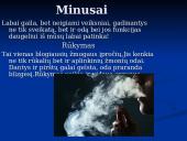 Teigiami ir neigiami poveikiai veikiantys mūsų organizmą 9 puslapis