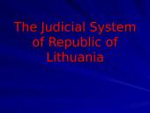 The Judicial System of Republic of Lithuania