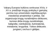 Viduramžių rankraštinė knyga bei knygų gamybos centrai 7 puslapis