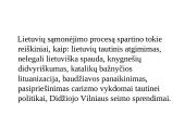 XX amžiaus pradžios pasikeitimai Lietuvos politiniame ir kultūriniame gyvenime. Spaudos draudimo panaikinimas 2 puslapis