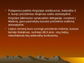 "Tulpių revoliucija" Kirgizijoje 6 puslapis