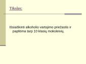 10 klasių moksleivių alkoholio vartojimo priežastys ir paplitimas 3 puslapis
