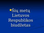 2007 metų Lietuvos Respublikos (LR) biudžetas 11 puslapis