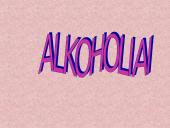Alkoholiai, alkoholių skirstymas, savybės 3 puslapis