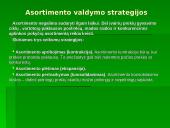 Asortimentas. Jo politika ir tikslai 6 puslapis