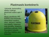 Atliekų rūšiavimas, surinkimas ir perdirbimas Garliavoje 12 puslapis