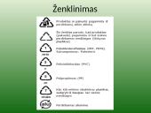 Atliekų rūšiavimas, surinkimas ir perdirbimas Garliavoje 15 puslapis