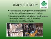 Atliekų rūšiavimas, surinkimas ir perdirbimas Garliavoje 20 puslapis