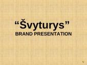 Brand presentation: "Švyturys"