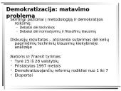 Demokratijos gilinimo perspektyvos (Vidurio ir Rytų Europoje) 18 puslapis