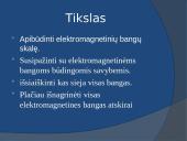 Elektromagnetinių bangų savybės ir skalė 2 puslapis
