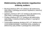 Elektroninės komunikacijos (elektroninių ryšių) teisinis reguliavimas 9 puslapis