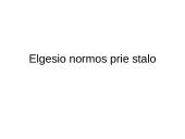 Elgesio normos prie stalo