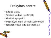 Elgesys viešose vietose 18 puslapis