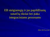 Europos bendrijos steigiamųjų ir jas papildžiusių sutarčių tikslai bei įtaka integraciniams procesams