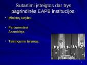 Europos bendrijos steigiamųjų ir jas papildžiusių sutarčių tikslai bei įtaka integraciniams procesams 9 puslapis