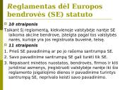 Europos bendrovės. Europos ekonominių interesų grupės. Įmonių teisė 8 puslapis