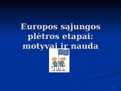 Europos sąjungos plėtros etapai: motyvai ir nauda